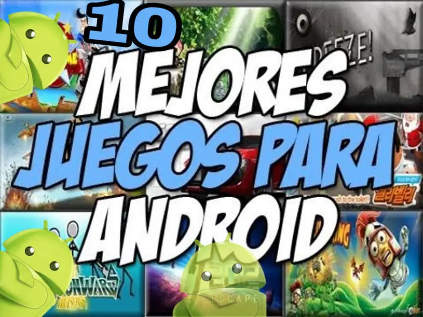 top 10 juegos para android extremadivercion